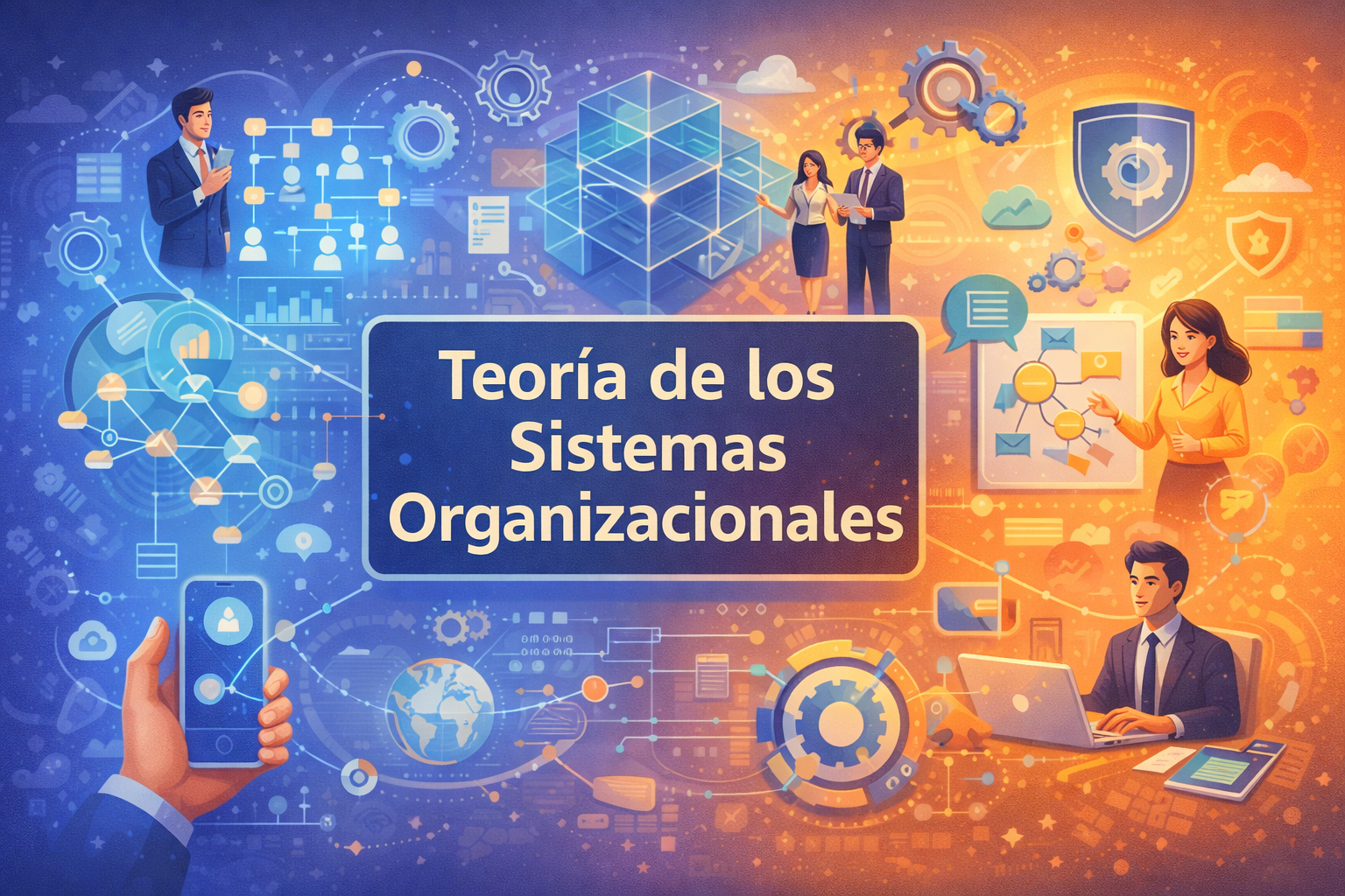 TEORÍA DE LOS SISTEMAS ORGANIZACIONALES